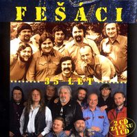 Fešáci - 35 let (2CD Set)  Disc 1